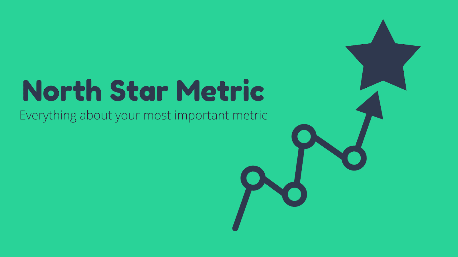 north star metric